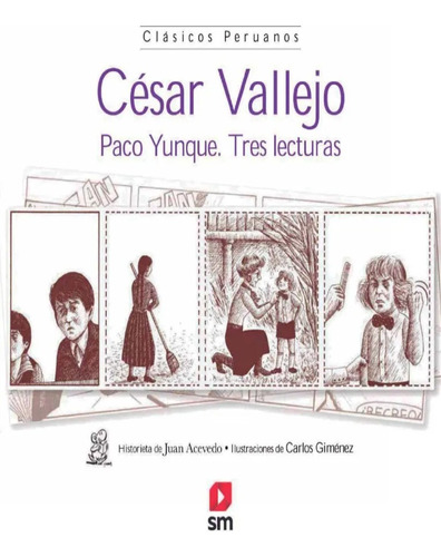 Paco Yunque. Tres Lecturas