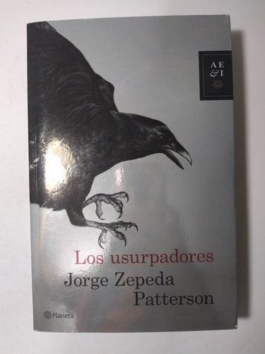 Los Usurpadores , Jorge Zepeda Patterson 