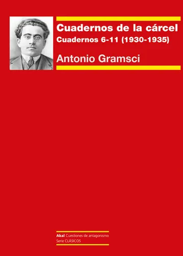 Cuadernos De La Carcel Ii, De Gramsci, Antonio Garrido, Anxo (introduccion). Editorial Ediciones Akal, Tapa Blanda En Español