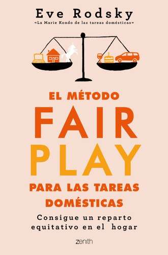 El Metodo Fair Play. Eve Rodsky. Paidos