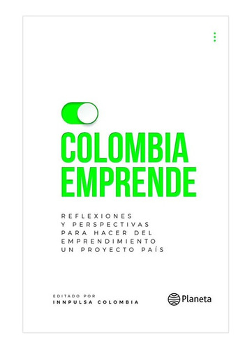 Colombia Emprende. Colombia Innpulsa