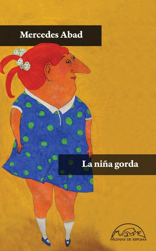 Libro La Niña Gorda - Abad, Mercedes