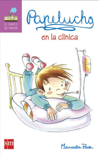 Libro Infantil Papelucho En La Clínica 