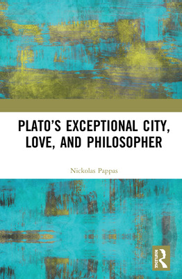 Libro Plato's Exceptional City, Love, And Philosopher - P...