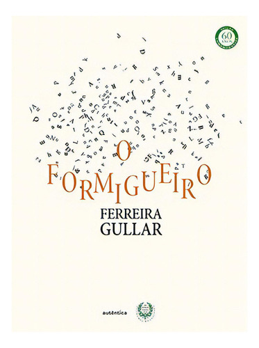 O formigueiro, de Ferreira Gullar. Editora Autêntica em português