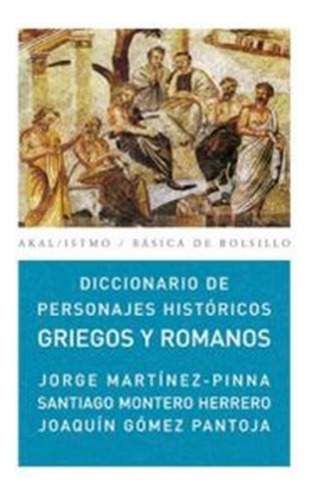 Dic, Personajes Historicos Griegos Y Romanos - Aa Vv