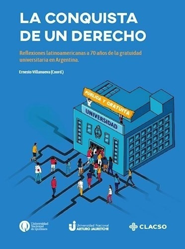 Conquista De Un Derecho - Ernesto Villanueva, De Ernesto Villanueva. Editorial Clacso En Español