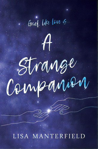 A Strange Companion, De Manterfield, Lisa. Editorial Steel Rose Pr, Tapa Blanda En Inglés