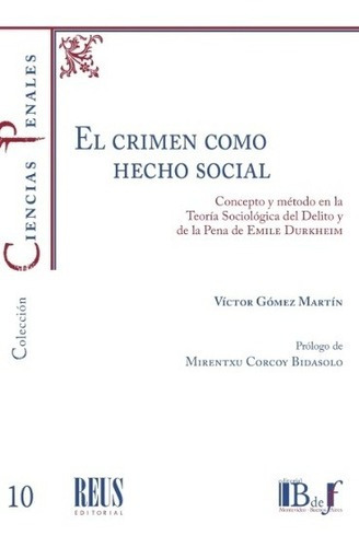 El Crimen Como Hecho Social - Gomez Martin, Victor