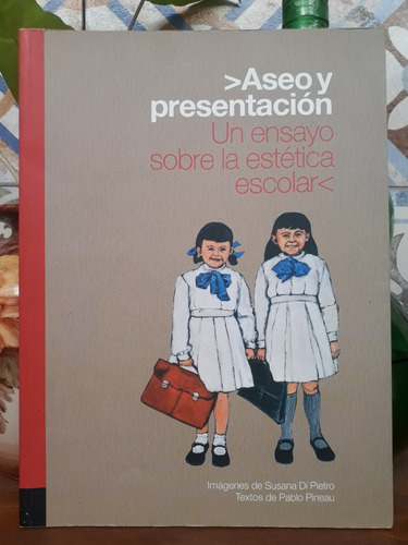 Aseo Y Presentación Estética Escolar - Pineau - Di Pietro