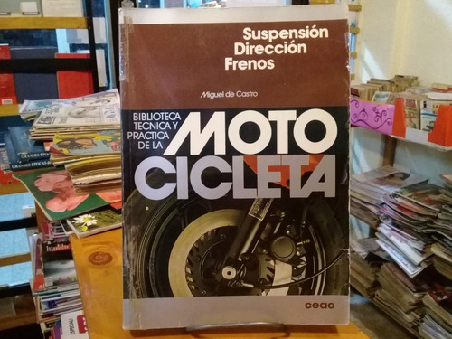 Motocicleta - Suspension, Frenos Y Direccion - 1 Edic 1986