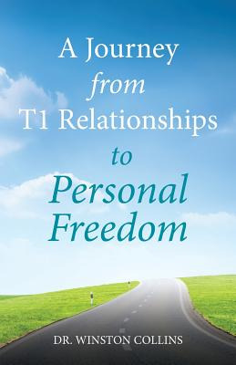 Libro A Journey From T1 Relationships To Personal Freedom...