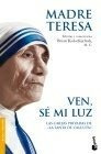 Ven Se Mi Luz Bk - Madre Teresa De Calcuta