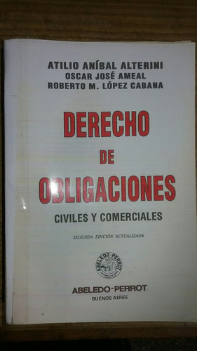 Derecho De Obligaciones Civiles Y Comerciales A. Alterini