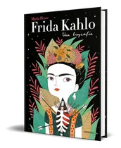 Comprar Libro Frida Kahlo. Una Biografía [  María Hesse ] Original 