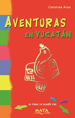 Aventuras En Yucatan, De Carolina Aros. Editorial Maya, Tapa Blanda En Español
