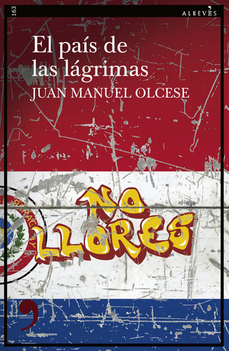 Libro Pais De Las Lagrimas,el - Olcese,juan Manuel