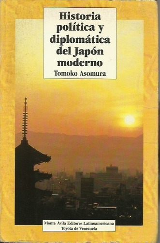 Historia Política Y Diplomática Del Japón Moderno