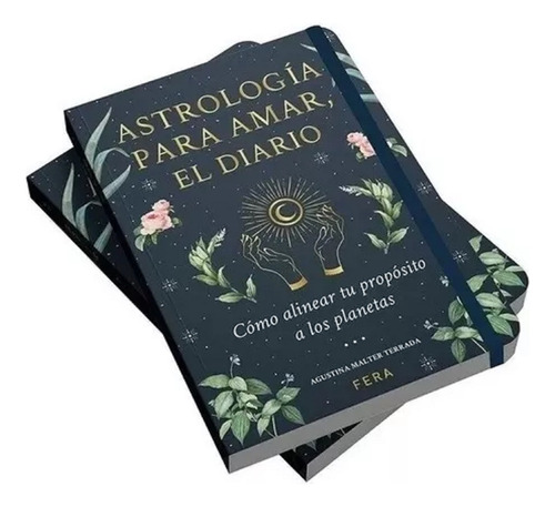 Astrología Para Amar, El Diario - Agustina Malter Terrada