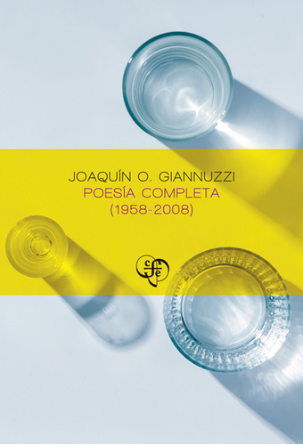 Libro Poesía Completa - Joaquin O. Giannuzzi - Fce