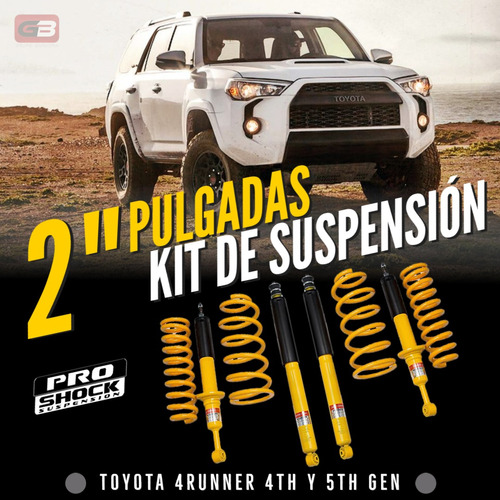 Suspensión Proshock Toyota 4runner 2004 2010 2022