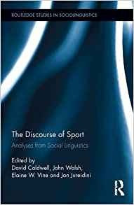 The Discourse Of Sport Analyses From Social Linguistics (rou