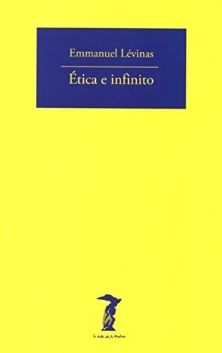 Etica E Infinito - Emmanuel Levinas