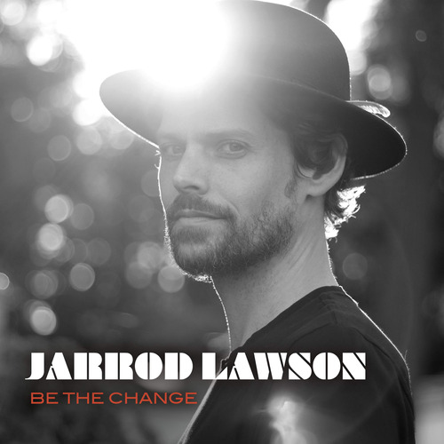 Cd Be The Change - Lawson, Jarrod