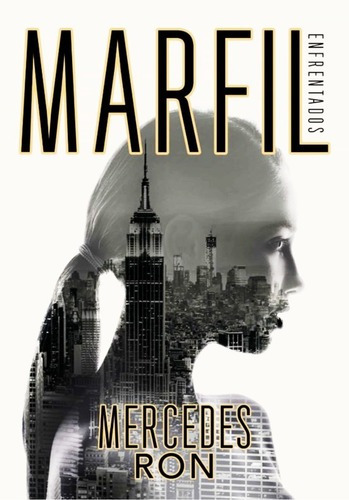 Marfil - Mercedes Ron - Enfrentados 1 - Libro Original