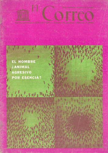 El Hombre ¿ Animal Agresivo Por Esencia? - Correo De  Unesco