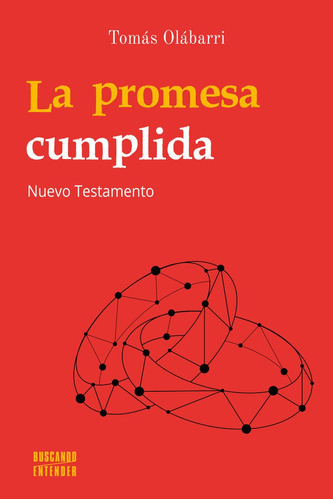 La promesa cumplida, de TOMAS OLABARRI. Editorial Ediciones Palabra, S.A., tapa blanda en español