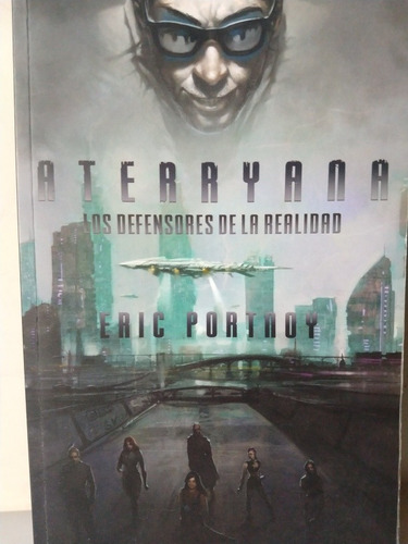 Aterryana Defensores Realidad Eric Portnoy Libro Físico