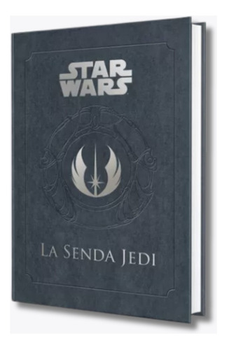 Star Wars La Senda Jedi - Ilustrado - Tapa Dura