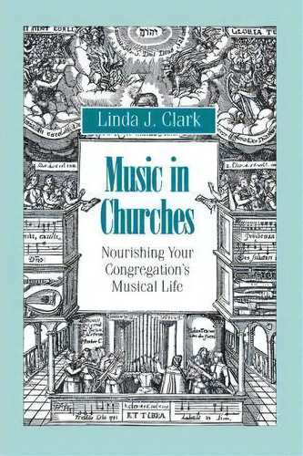Music In Churches, De Linda J. Clark. Editorial Alban Institute Inc, Tapa Blanda En Inglés