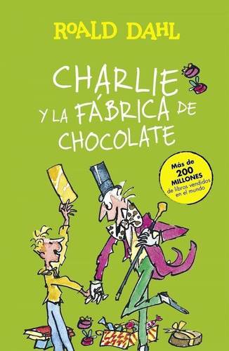 Libro: Charlie Y La Fábrica De Chocolate. Dahl, Roald. Alfag