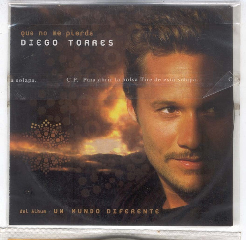 Diego Torres - Single - Que No Me Pierda - Cd Original 