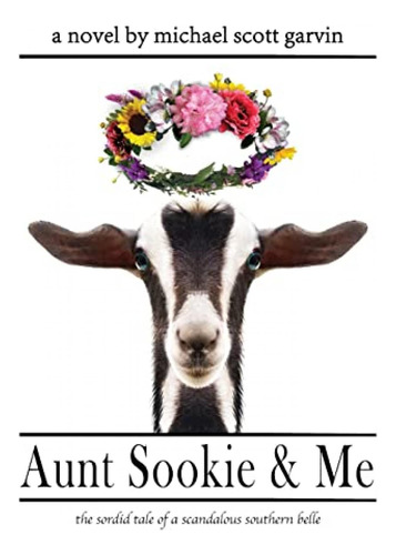 Book : Aunt Sookie And Me The Sordid Tale Of A Scandalous..
