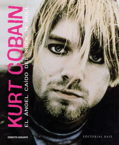 Kurt Cobain - Assante, Ernesto