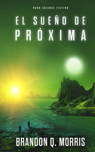 Livro: El Sueño Proxima (trilogia Proxima) (edição Em Espanh
