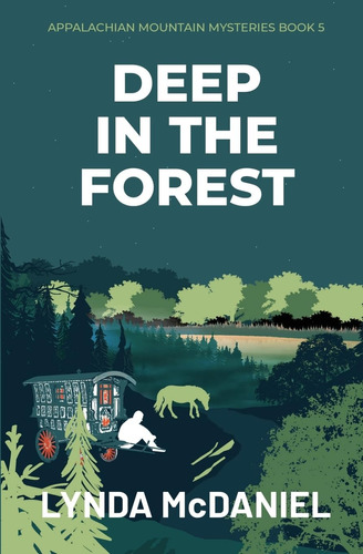 Libro: Deep In The Forest: A Mystery Novel Mountain