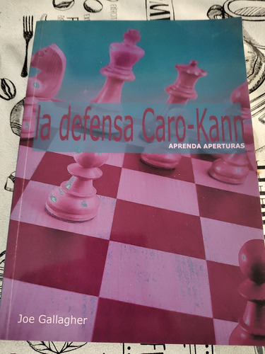 Libro La Defensa Caro-kann Aprenda Aperturas 