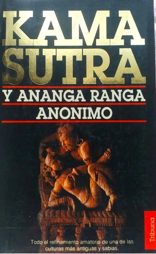 Kama Sutra Y Ananga Ranga, Anónimo 