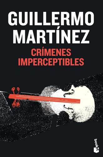 Crimenes Imperceptibles (b). Guillermo Martinez. Booket