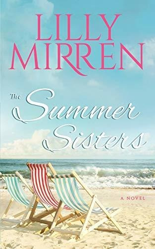 Book : The Summer Sisters (the Waratah Inn) - Mirren, Lilly