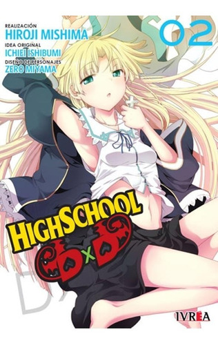 HIGHSCHOOL DXD 02, de Hiroshi Mishima. Serie Highschool Dxd, vol. 2. Editorial Ivrea, tapa blanda en español, 2017