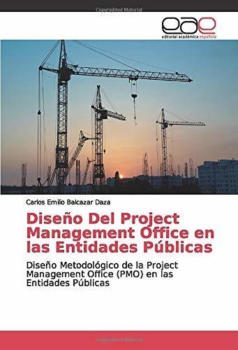 Diseño Del Project Management Office En Las Entidades Públic