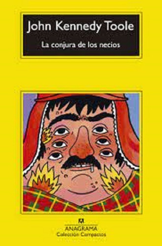 Libro La Conjura De Los Necios John Kennedy Toole Nuevo 