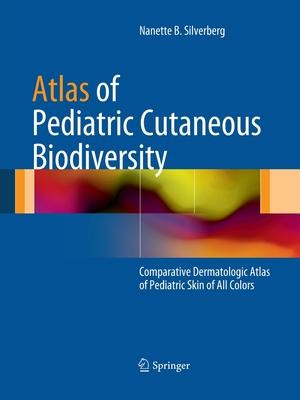 Libro Atlas Of Pediatric Cutaneous Biodiversity : Compara...