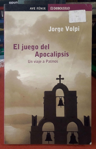 El Juego Del Apocalipsis Jorge Volpi Debolsillo Usado # 