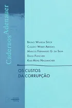 Comprar Livro Os Custos Da Corrupção: Cadernos Adenauer 10 - Bruno Wilhelm Speck; Outros [2000]